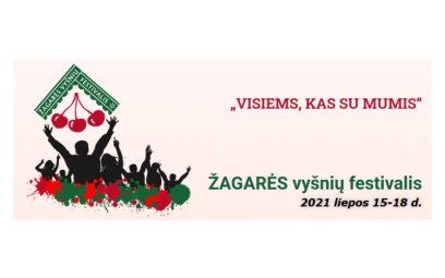 Žagarės vyšnių festivalis 2021 m. „Visiems kas su mumis"