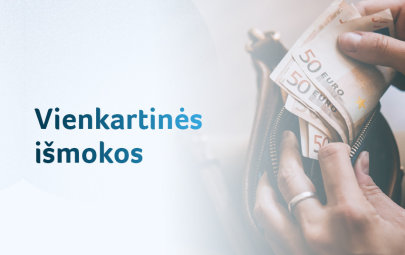 Informacija senjorams dėl vienkartinės 100 eurų išmokos