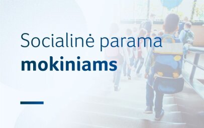 Informacija dėl socialinės paramos mokiniams teikimo