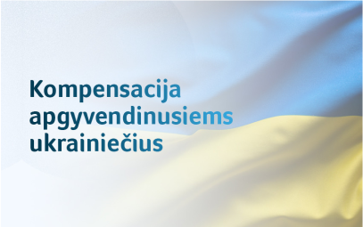 Baigiasi kompensacijų už ukrainiečių apgyvendinimą mokėjimo terminas
