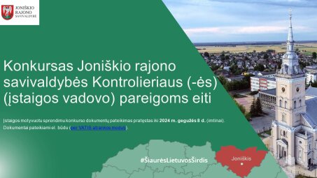 Kviečiame dalyvauti Joniškio rajono savivaldybės kontrolės ir audito tarnybos vadovo (-ės) konkurse