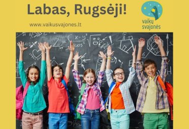 Prisijunkime prie iniciatyvos „Labas, Rugsėji!“ ir išpildykime Joniškio rajono vaikų svajones 