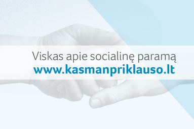 Aktualiausia informacija apie išmokas ir socialines paslaugas – vienoje vietoje