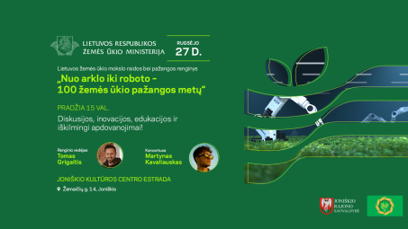 Joniškyje – išskirtinis renginys Šiaulių apskrities žemdirbiams