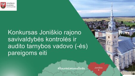 Kviečiame dalyvauti Joniškio rajono savivaldybės kontrolės ir audito tarnybos vadovo (-ės) konkurse