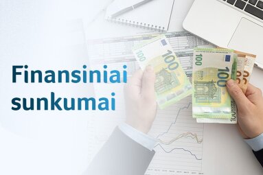 Aktualu patiriantiems finansinių sunkumų