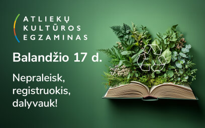 Kviečiame balandžio 17 d. dalyvauti „Atliekų kultūros“ egzamine