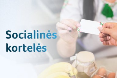 2025 m. III ketvirčio lėšos į socialines korteles bus pravestos rugsėjo 15 d.