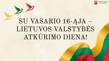 Su Lietuvos valstybės atkūrimo diena!
