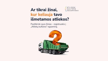 Pasitikrink žinias „Atliekų kultūros“ egzamine