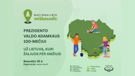 Kviečia į Nacionalinį miškasodį „Už Lietuvą, kuri žaliuos per amžius!“
