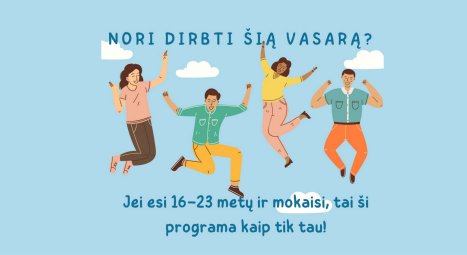 Kviečiame jaunuolius registruotis į Jaunimo vasaros užimtumo ir integracijos į darbo rinką programą