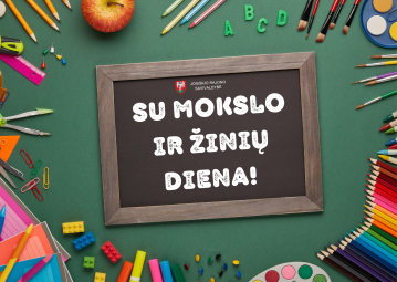 Su Rugsėjo 1-ąja, Mokslo ir žinių diena!